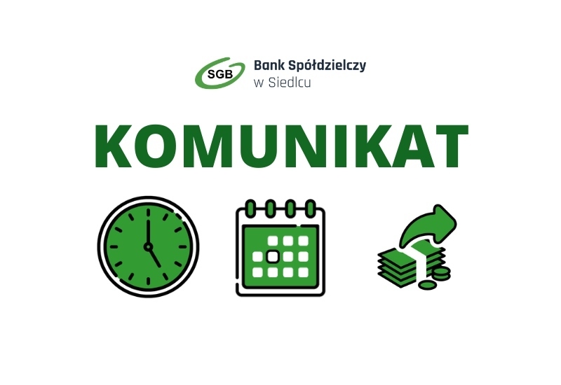 Komunikat dotyczący pracy Placówek Banku w dniu 19.01.2024r